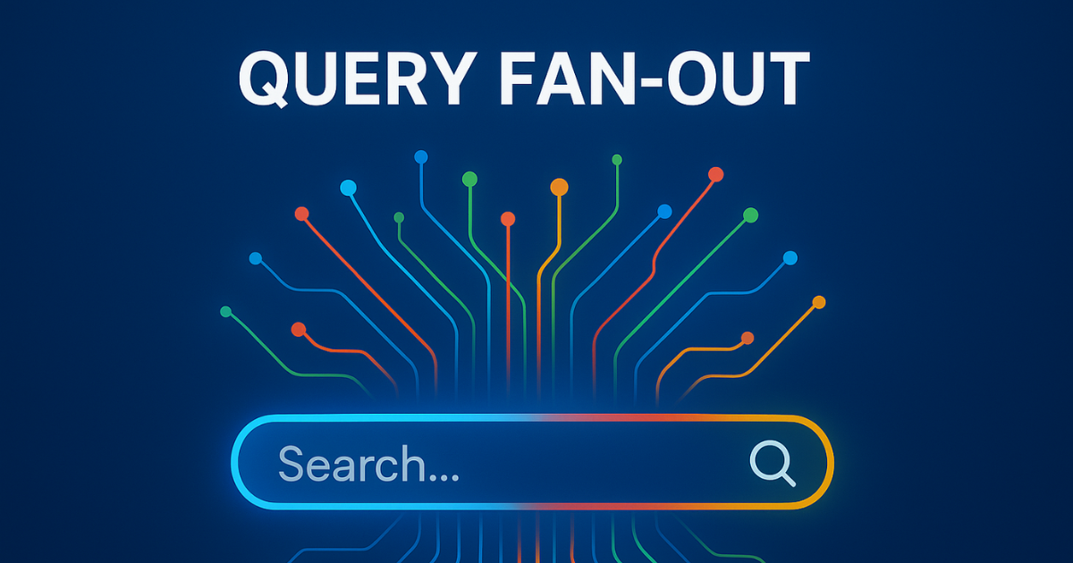Google’s Query Fan-Out